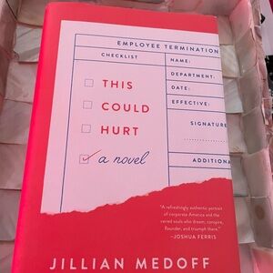 This Could Hurt Novel by Jillian Medoff